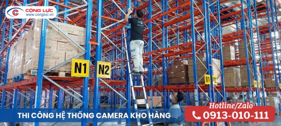 Camera Cộng Lực thi công lắp hệ thống camera kho nam phát Hải Phòng
