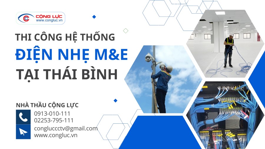 công ty cộng lực nhà thầu thi công hệ thống điện nhẹ uy tín và chuyên nghiệp nhất tỉnh thái bình