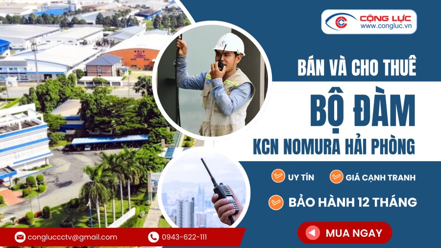 cộng lực bán và cho thuê máy bộ đàm cầm tay giá rẻ tại kcn nomura hải phòng