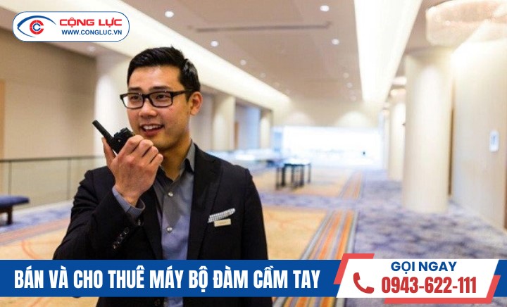 Cộng Lực địa chỉ bán bộ đàm cầm tay giá rẻ tại hải phòng