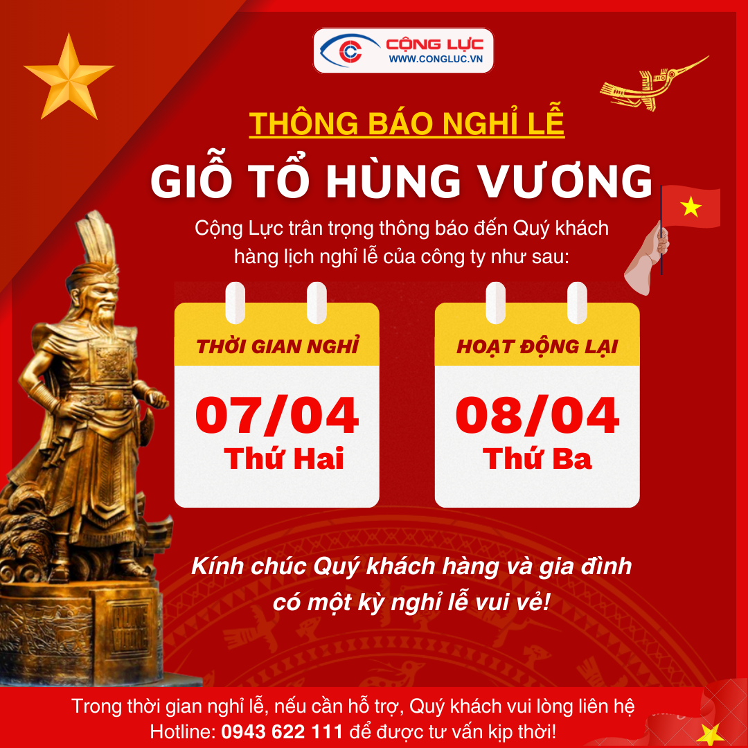 Công ty Cộng Lực Hải Phòng thông báo lịch nghỉ lễ giỗ tổ Hùng Vương 10/03/2025