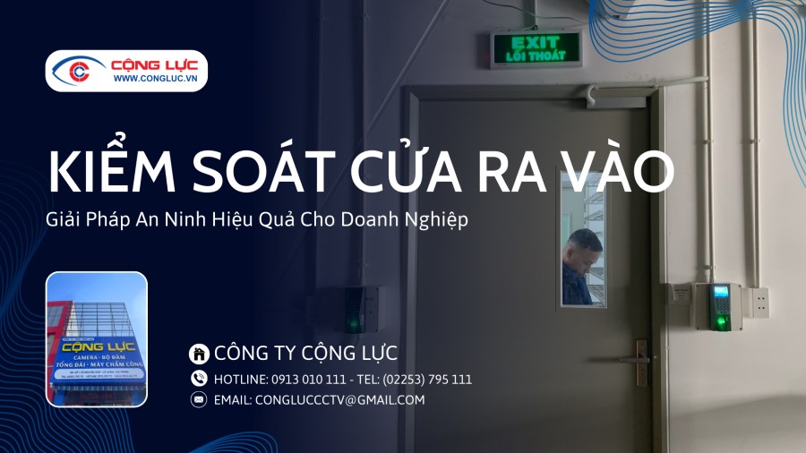 Cộng Lực lắp đặt kiểm soát ra vào chuyên nghiệp tại Hải Phòng