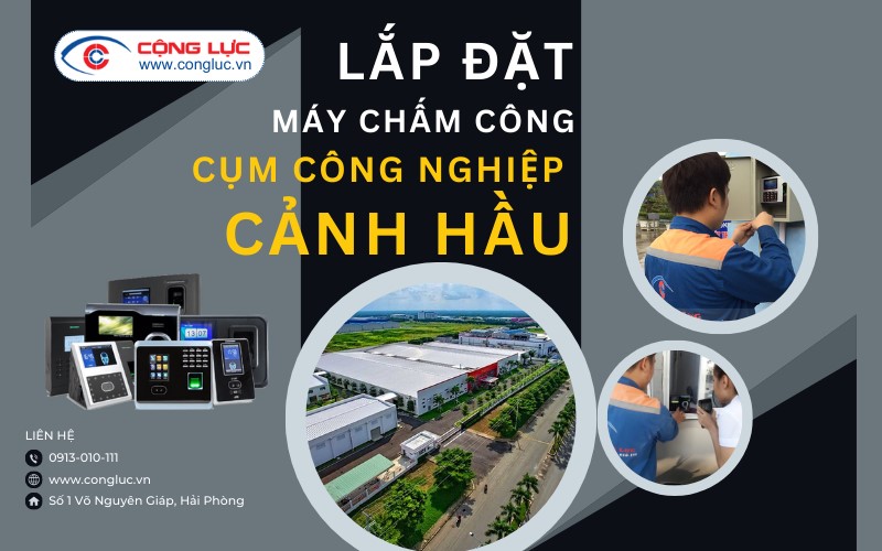 Lắp máy chấm công tại cụm công nghiệp cảnh hầu hải phòng