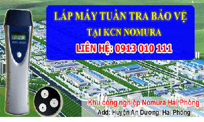 Lắp máy tuần tra bảo vệ tại KCN Nomura Hải Phòng