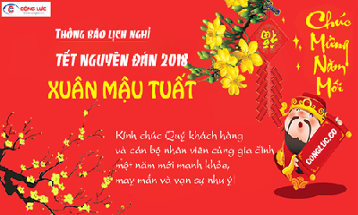Thông báo lịch nghỉ tết Nguyên Đán Mậu Tuất 2018