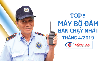 Top 5 Máy Bộ Đàm Cầm Tay Từ 500K Bán Chạy Nhất Cộng Lực Tháng 4/2019