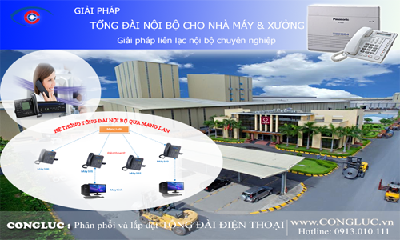 Giải pháp lắp đặt tổng đài điện thoại nội bộ cho nhà máy, nhà xưởng