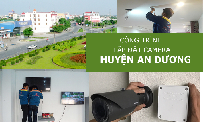 Các Công Trình Lắp Đặt Camera Ở Huyện An Dương