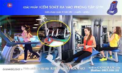 Giải pháp lắp đặt kiểm soát ra vào cửa cho phòng tập Gym & Fitness