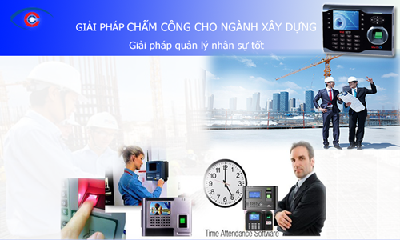 Giải pháp lắp máy chấm công dành cho ngành xây dựng