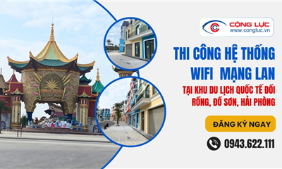 Lắp Hệ Thống Wifi Mạng Lan Cho Căn Hộ Khu Du Lịch Quốc Tế Đồi Rồng Đồ Sơn Hải Phòng 