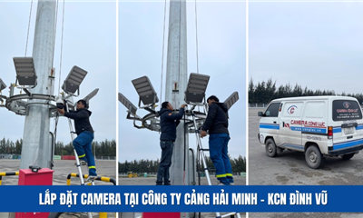Thi Công Hệ Thống Camera Tại Công Ty Cảng Hải Minh, KCN Nam Đình Vũ Hải Phòng