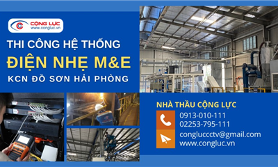 Nhà Thầu Điện Nhẹ Thi Công Chuyên Nghiệp Tại KCN Đồ Sơn Hải Phòng