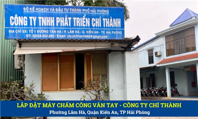 Lắp Máy Chấm Công Vân Tay Cho Công Ty Chí Thành Tại Lãm Hà, Kiến An