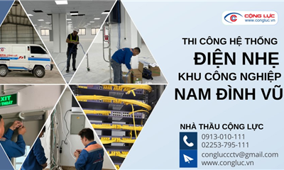 Nhà Thầu Thi Công Hệ Thống Điện Nhẹ Tại KCN Nam Đình Vũ Hải Phòng