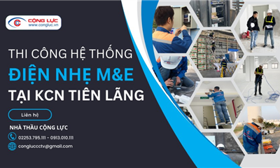 Nhà Thầu Điện Nhẹ Thi Công Chuyên Nghiệp Tại KCN Tiên Lãng Hải Phòng