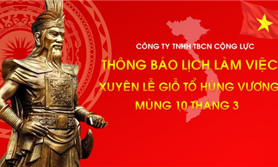 Công Ty Cộng Lực Thông Báo Lịch Làm Việc Xuyên Lễ Giỗ Tổ Hùng Vương