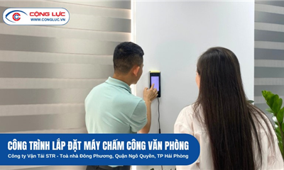 Lắp Đặt Máy Chấm Công Tại Toà Nhà Đông Phương – Công Ty Vận Tải STR