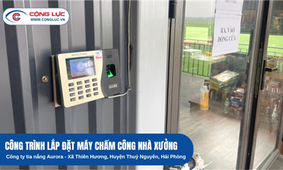 Lắp Máy Chấm Công Vân Tay Cho Công Ty Tia Nắng Aurora Tại Thuỷ Nguyên