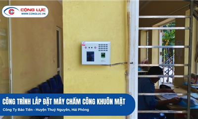 Lắp Chấm Công Khuôn Mặt Cho Công Ty Bảo Tiên Tại Thuỷ Nguyên Hải Phòng