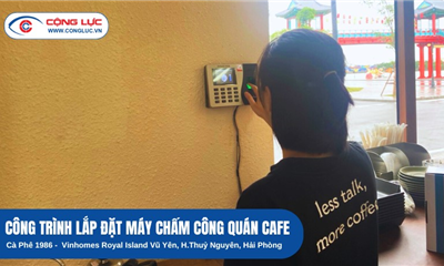 Lắp Máy Chấm Công Vân Tay Quán CaFe 1986 Tại Vinhomes Vũ Yên Hải Phòng