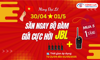 Mừng Đại Lễ 30/4 & 1/5 – Săn Ngay Bộ Đàm JBL Giá Cực Hời!