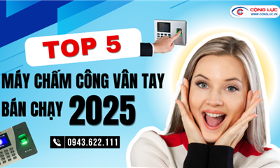 TOP 5 MÁY CHẤM CÔNG VÂN TAY BÁN CHẠY TẠI HẢI PHÒNG NĂM 2025