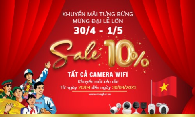 Camera Cộng Lực Khuyến Mãi Lắp Đặt Camera Wifi Mừng Lễ 30/4 Và 1/5