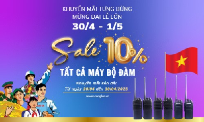 Đón Lễ Lớn 30/04 Và 01/05. Sale Máy Bộ Đàm Cực Đã
