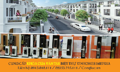 Cung Cấp Khóa Cửa Vân Tay Giá Rẻ Cho Biệt Thự Vinhomes Imperia Hải Phòng
