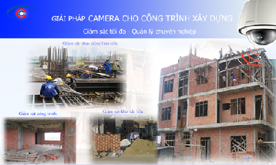 Giải pháp lắp đặt camera giám sát cho công trình đang xây dựng