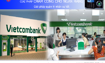 Giải pháp máy chấm công dành cho ngân hàng