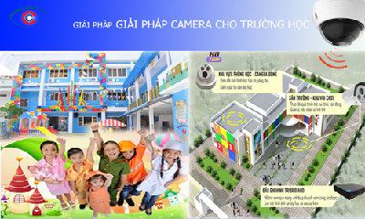 Giải pháp lắp đặt camera quan sát dành cho trường mầm non, nhà trẻ
