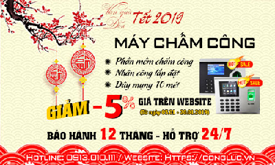 【Khuyến Mãi Tết 2019】Mua Máy Chấm Công Giảm 5% + Tặng Phần Mềm + Nhân Công + 10 Mét Dây Mạng