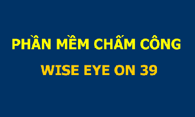 Phần mềm chấm công Wise Eye On 39
