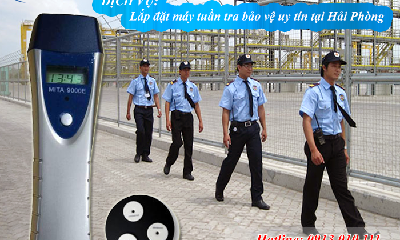 Địa chỉ lắp đặt máy tuần tra bảo vệ uy tín nhất tại Hải Phòng