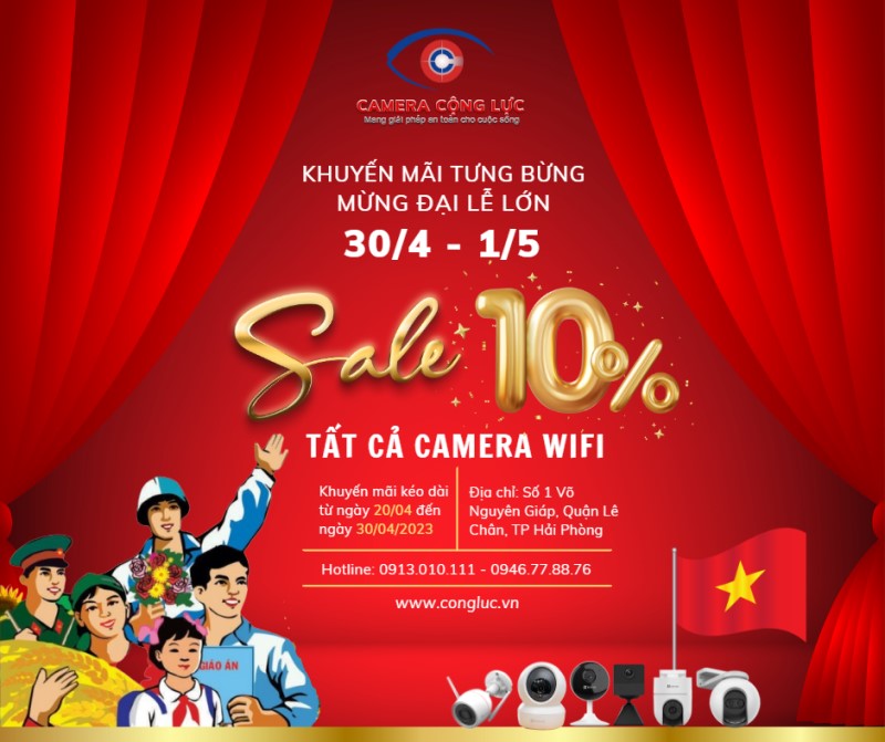 camera cộng lực khuyến mãi lắp camera wifi mừng lễ 30/4 và 1/5/2023