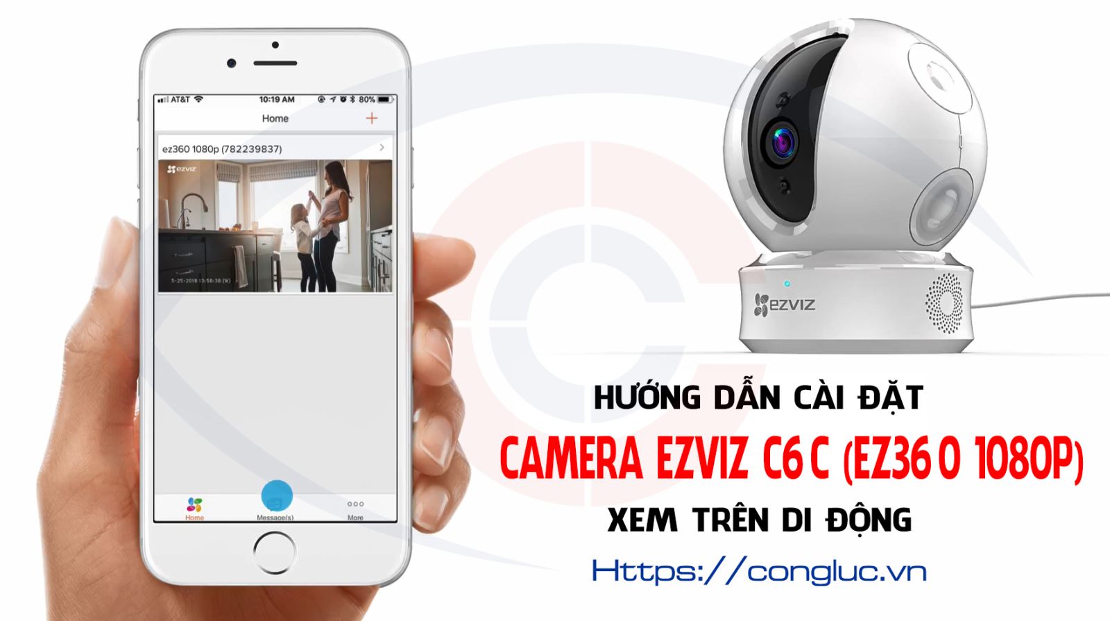 Cài đặt phần mềm xem camera Ezviz c6C trên di động