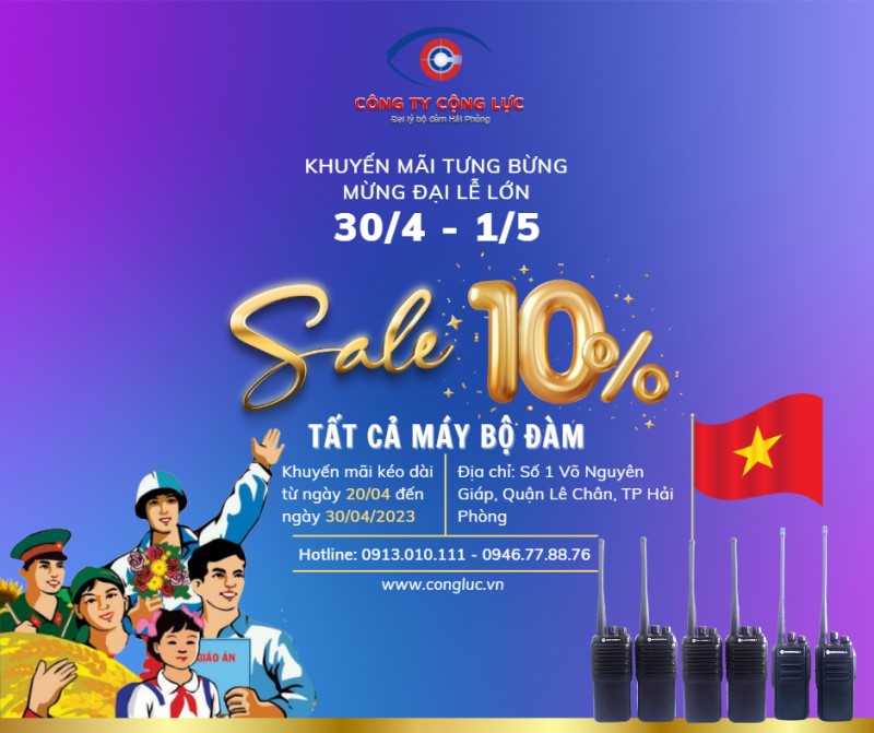 Đón lễ lớn 30/04 và 01/05, giảm giá 10% sản phẩm máy bộ đàm cầm tay tại Cộng Lực