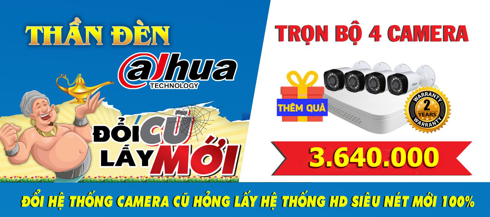 khuyến mại đổi camera dahua cũ lấy mới