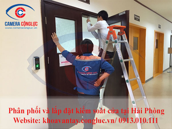 lắp đặt kiểm soát cửa ra vào chuyên nghiệp tại Hải Phòng