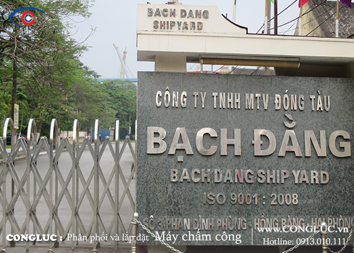 Lắp đặt hệ thống máy chấm công tại nhà máy đóng tàu Bạch Đằng Hải Phòng