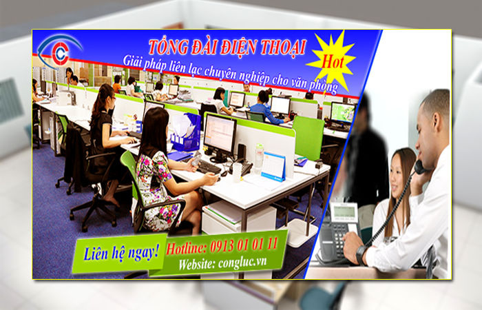 Tổng đài điện thoại giải pháp liên lạc nội bộ chuyên nghiệp dành cho văn phòng